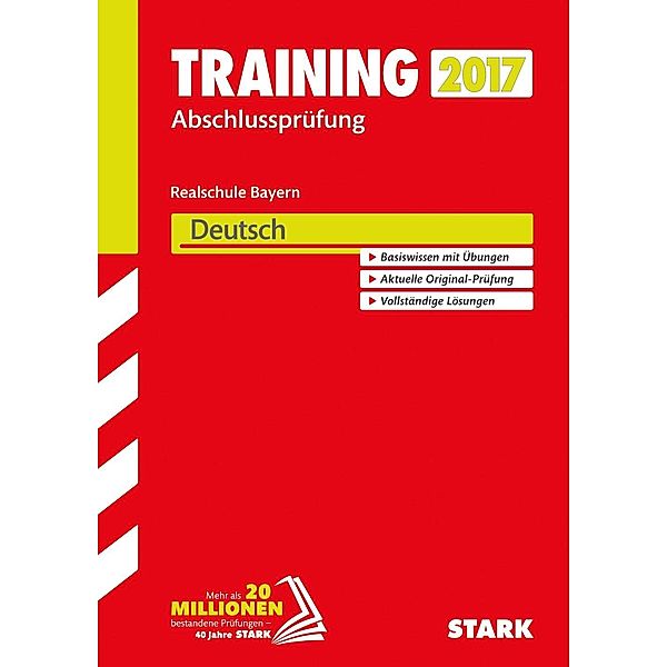 Training Abschlussprüfung 2017 - Realschule Bayern - Deutsch