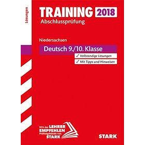 Training Abschlussprüfung 2018 - Hauptschule Niedersachsen - Deutsch 9./10. Klasse Lösungen