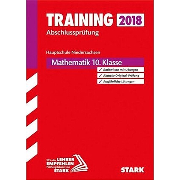 Training Abschlussprüfung 2018 - Hauptschule Niedersachsen - Mathematik 10. Klasse