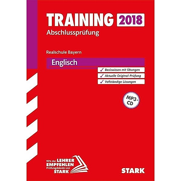 Training Abschlussprüfung 2018 - Realschule Bayern - Englisch mit MP3-CD