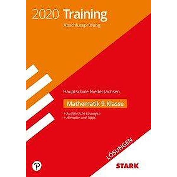 Training Abschlussprüfung Hauptschule 2020 - Mathematik 9. Klasse Lösungen - Niedersachsen