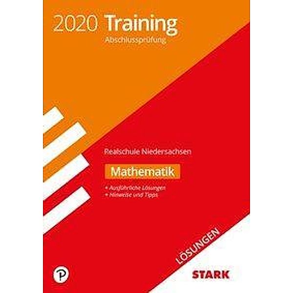 Training Abschlussprüfung Realschule 2020 - Mathematik Lösungen - Niedersachsen