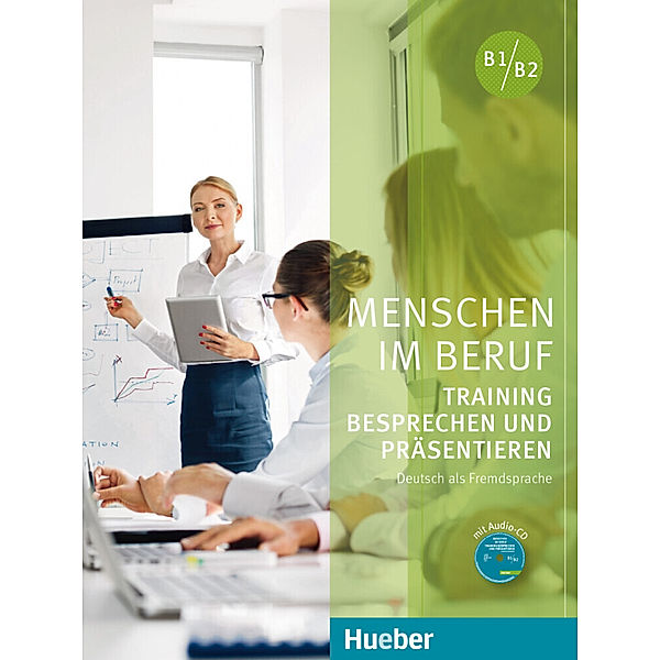 Training Besprechen und Präsentieren, Kursbuch mit Audio-CD, Sabine Schlüter