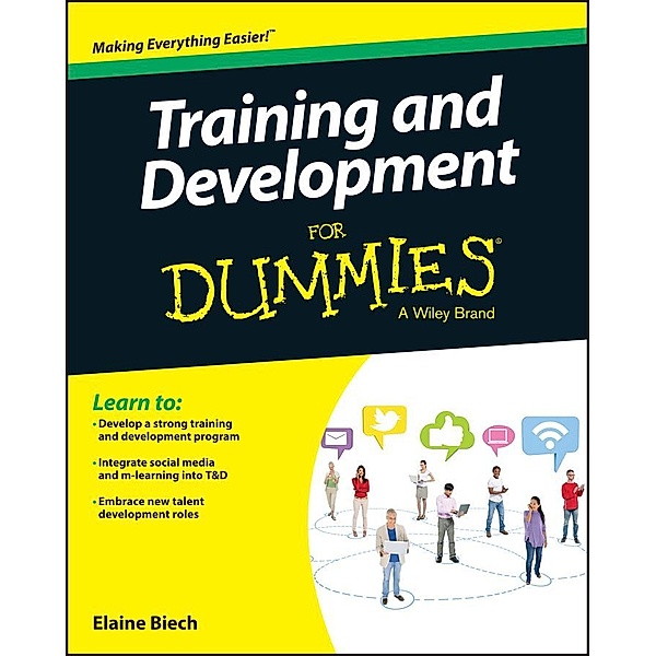 Training & Development For Dummies, Elaine Biech