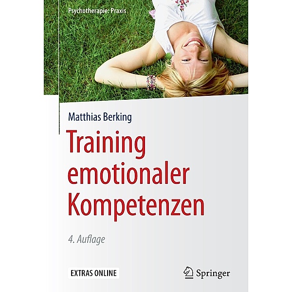 Training emotionaler Kompetenzen / Psychotherapie: Praxis, Matthias Berking