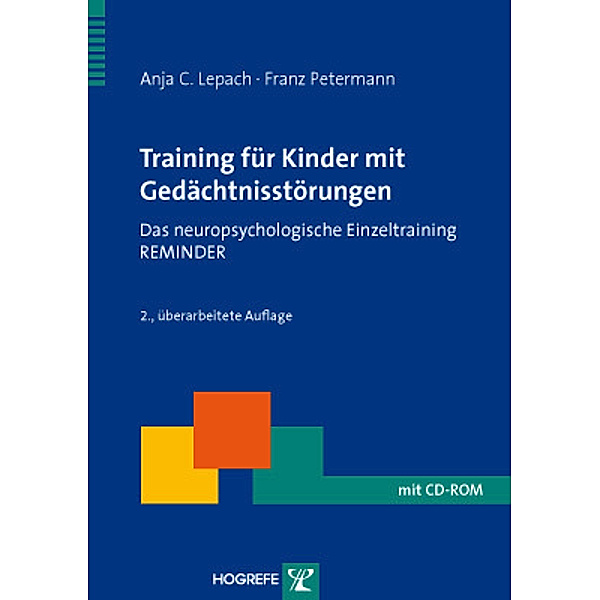 Training für Kinder mit Gedächtnisstörungen, m. CD-ROM, Anja Christina Lepach, Franz Petermann