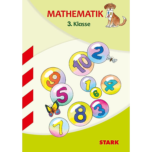 Training Grundschule - Mathematik 3. Klasse, Stefanie Gleixner-Weyrauch, Katja Kersten, Marion Lugauer, Monika Seidel