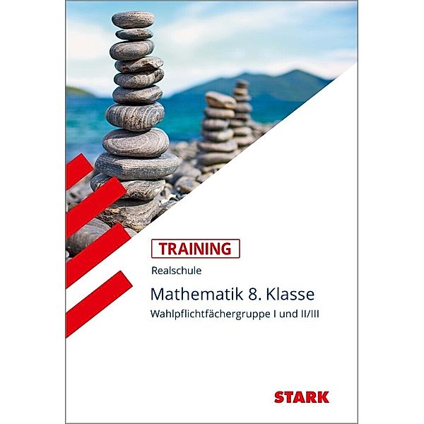 Training Grundwissen, Realschule / Mathematik I und II/III, 8. Klasse, Kurt Hofmann