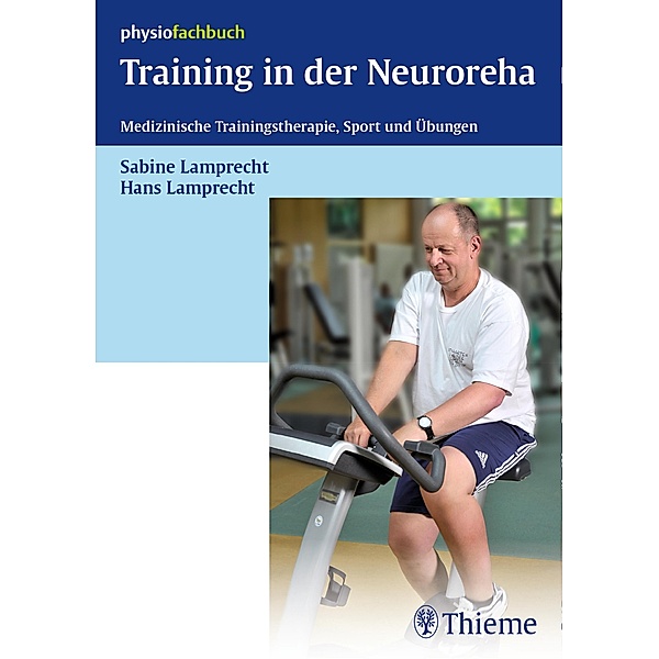 Training in der Neuroreha, Sabine Lamprecht, Hans Lamprecht
