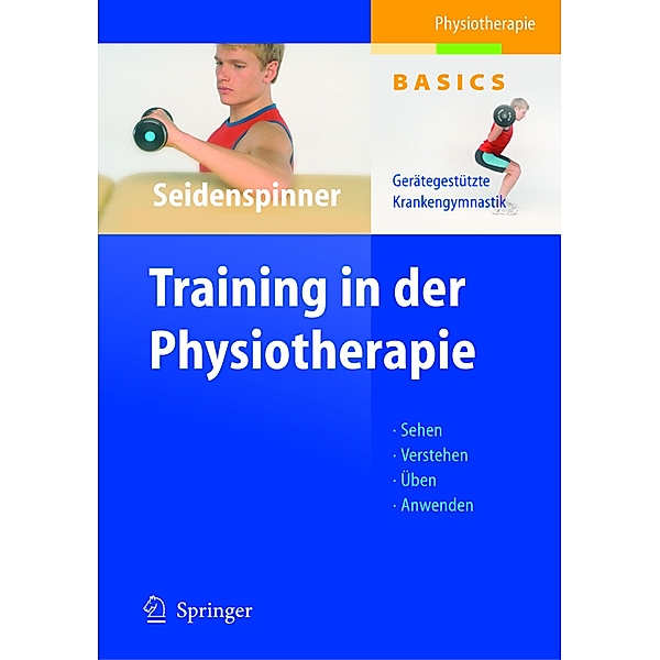 Training in der Physiotherapie, Dietmar Seidenspinner