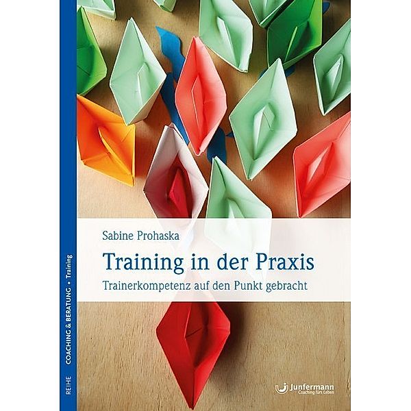 Training in der Praxis, Sabine Prohaska