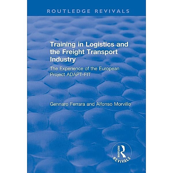 Training in Logistics and the Freight Transport Industry, Alfonso Morvillo