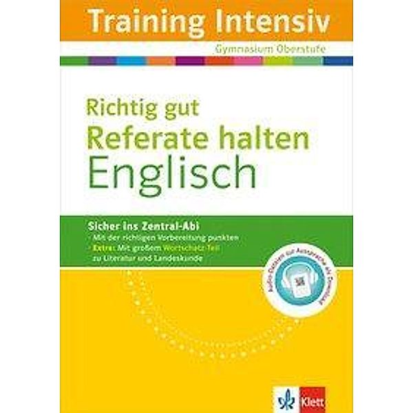 Training Intensiv Englisch, Richtig gut Referate halten