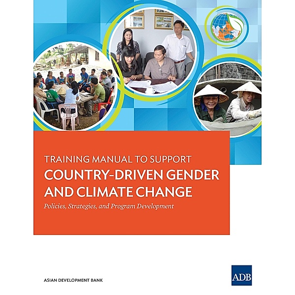Training Manual to Support Country-Driven Gender and Climate Change