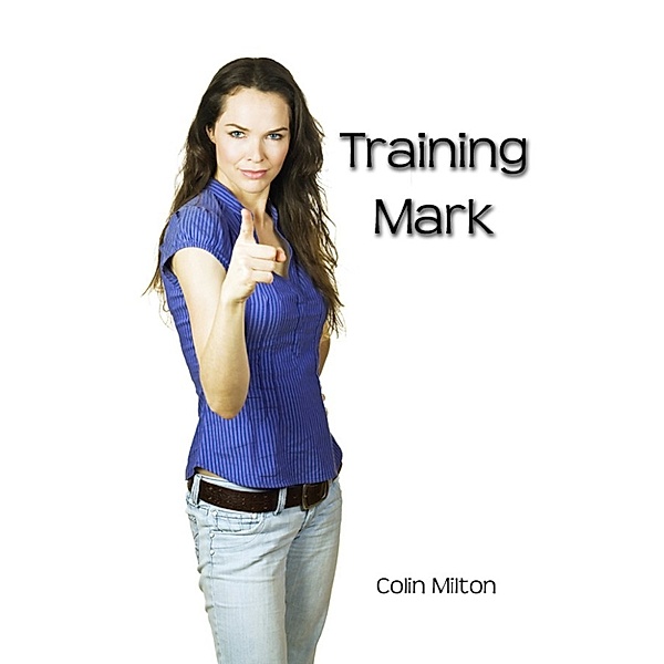 Training Mark, Colin Milton