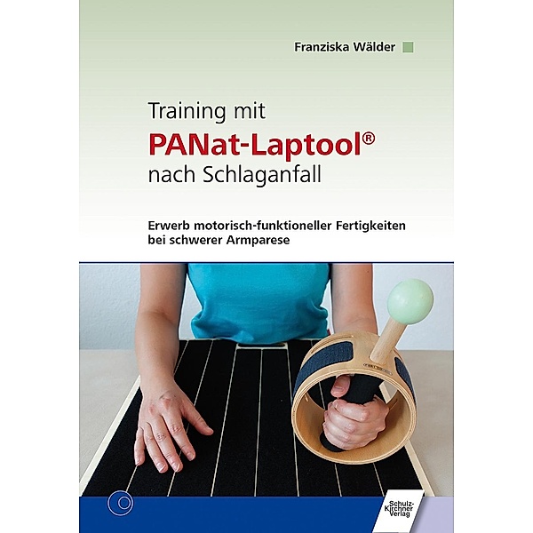 Training mit PANat-Laptool® nach Schlaganfall, Franziska Wälder
