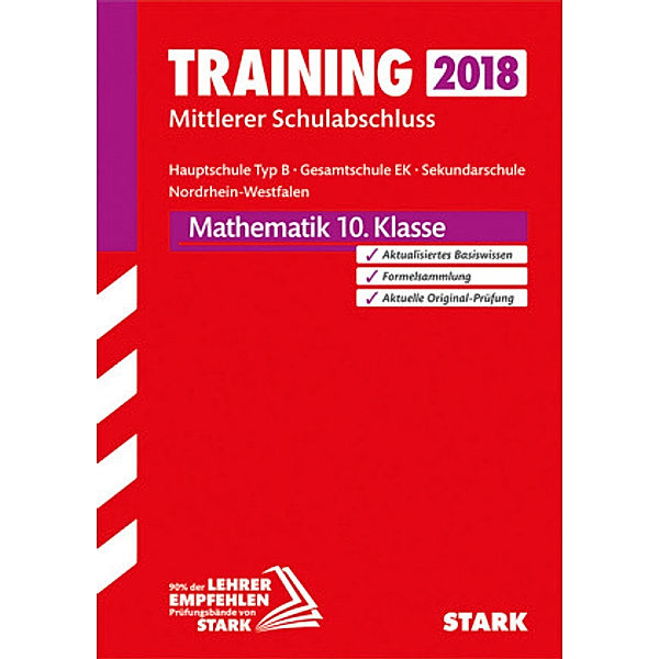 Training Mittlerer Schulabschluss 2018 - Hauptschule Typ B / Gesamtschule EK / Sekundarschule Nordrhein-Westfalen - Math