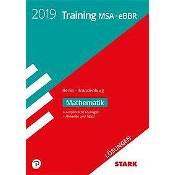 Training Mittlerer Schulabschluss 2019 - Berlin/Brandenburg - Mathematik Lösungen