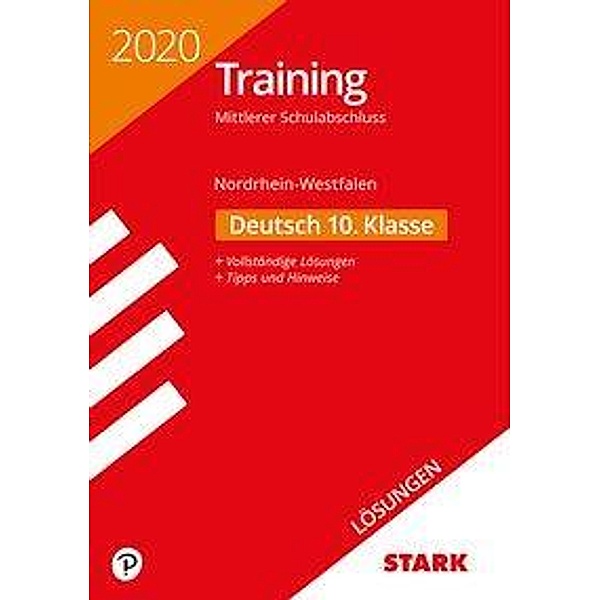 Training Mittlerer Schulabschluss 2020 - Nordrhein-Westfalen - Deutsch 10. Klasse Lösungen