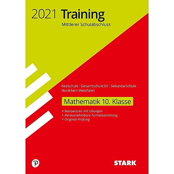 Training Mittlerer Schulabschluss 2021- Mathematik 10. Klasse - Realschule/Gesamtschule EK/ Sekundarschule - Nordrhein-W