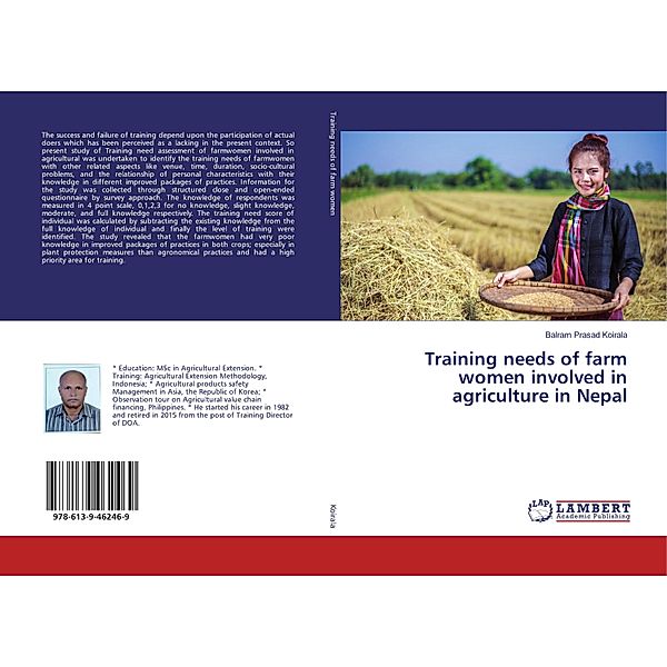 Training needs of farm women involved in agriculture in Nepal, Balram Prasad Koirala