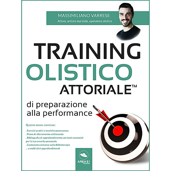Training Olistico Attoriale™ di preparazione alla performance, Massimiliano Varrese