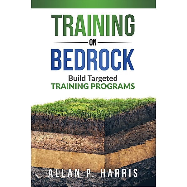 Training on Bedrock, Allan P. Harris