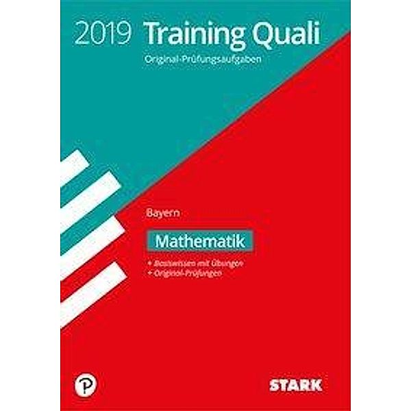 Training Quali Bayern 2019 - Mathematik 9. Klasse
