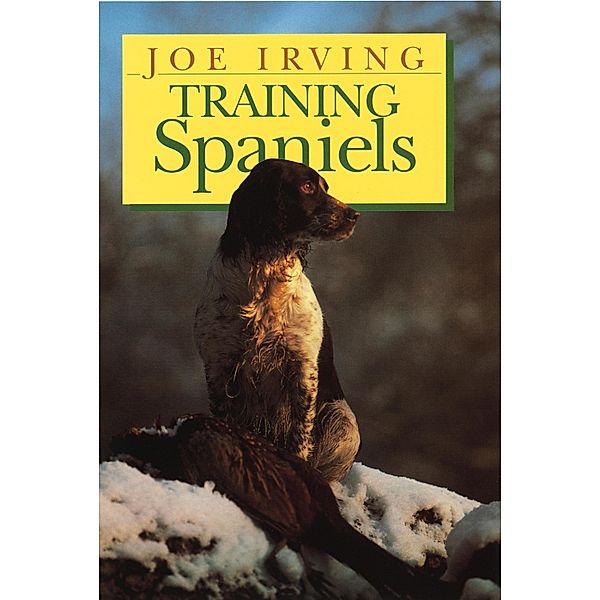 Training Spaniels, Joe Irving