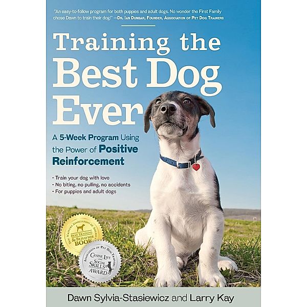 Training the Best Dog Ever, Larry Kay