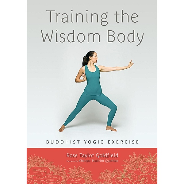 Training the Wisdom Body, Rose Taylor Goldfield
