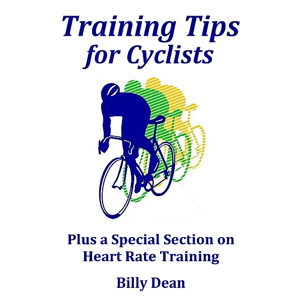 Training Tips for Cyclists, Billy Dean