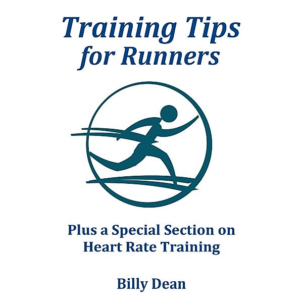 Training Tips for Runners, Billy Dean