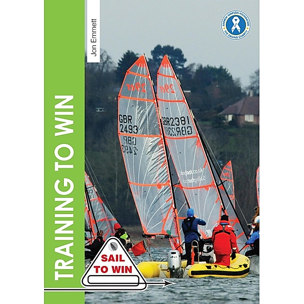 Training to Win / Sail to Win Bd.6, Jon Emmett