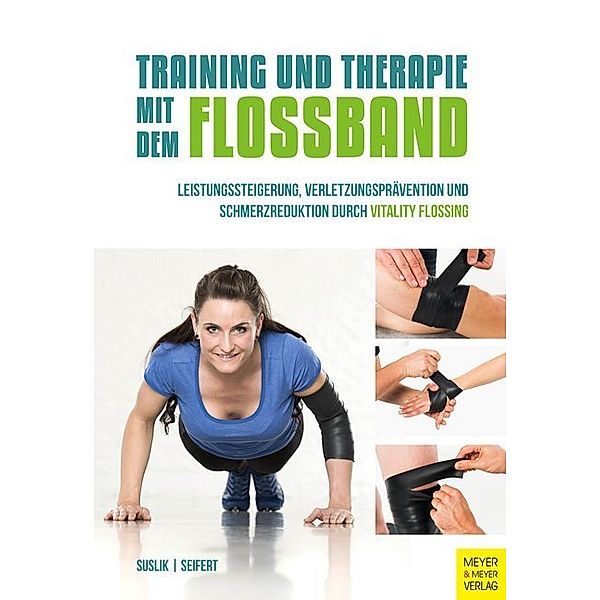 Training und Therapie mit dem Flossband, Dominik Suslik, Sascha Seifert