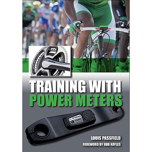 Training with Power Meters, Louis Passfield, Rob Hayles