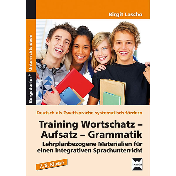 Training Wortschatz - Aufsatz - Grammatik, Birgit Lascho