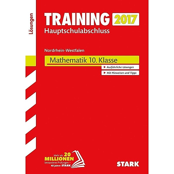 Training Zentrale Prüfung Nordrhein-Westfalen 2017 - Mathematik 10. Klasse, Hauptschule Typ B, Gesamtschule GK, Lösungen