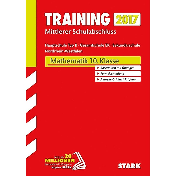 Training Zentrale Prüfung Nordrhein-Westfalen 2017 - Mathematik 10. Klasse, Realschule / Gesamtschule EK/ Sekundarschule