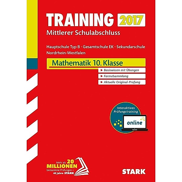 Training Zentrale Prüfung Nordrhein-Westfalen 2017 - Mathematik 10. Klasse, Hauptschule Typ B, Gesamtschule GK, Sekundar
