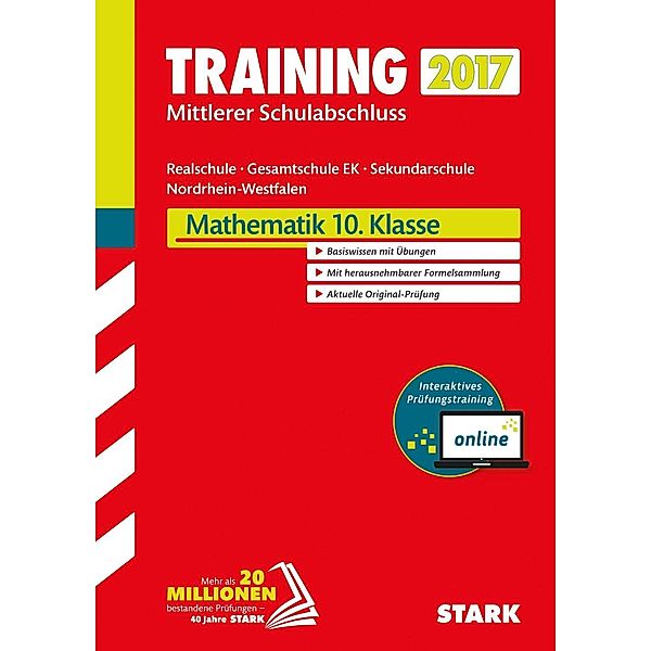 Training Zentrale Prüfung Nordrhein-Westfalen 2017 - Mathematik 10. Klasse, Realschule / Gesamtschule EK/ Sekundarschule