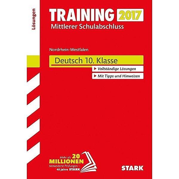 Training Zentrale Prüfung Nordrhein-Westfalen 2017 - Deutsch 10. Klasse, Realschule / Hauptschule Typ B, Lösungsheft