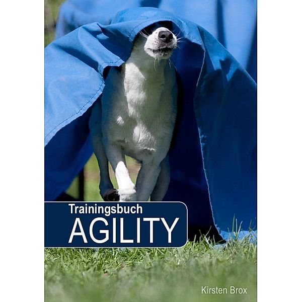 Trainingsbuch Agility, Kirsten Brox