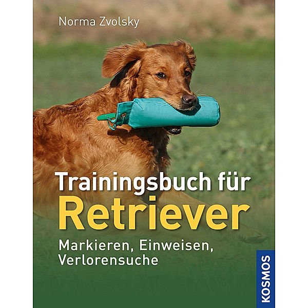 Trainingsbuch für Retriever, Norma Zvolsky