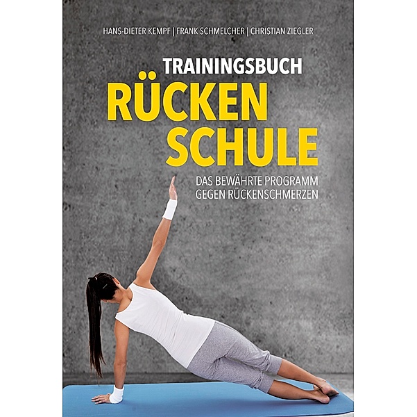 Trainingsbuch Rückenschule, Hans-Dieter Kempf, Frank Schmelcher, Christian Ziegler