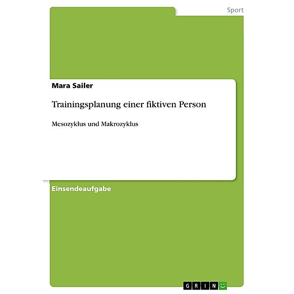 Trainingsplanung einer fiktiven Person, Mara Sailer