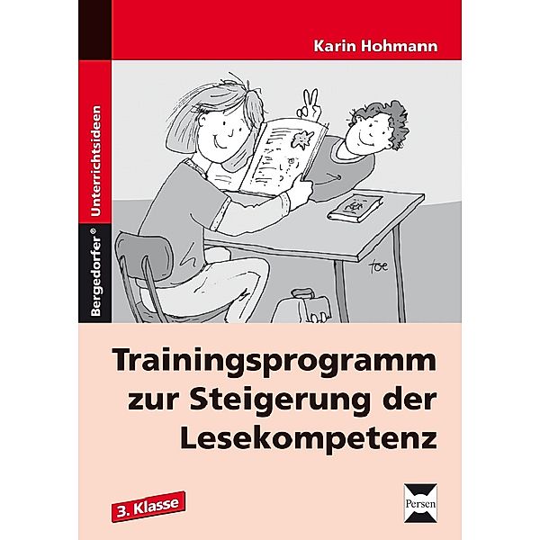 Trainingsprogramm Lesekompetenz - 3.Klasse, Karin Hohmann