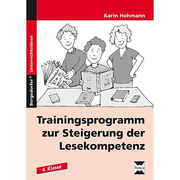 Trainingsprogramm zur Steigerung der Lesekompetenz, 4. Klasse, Karin Hohmann