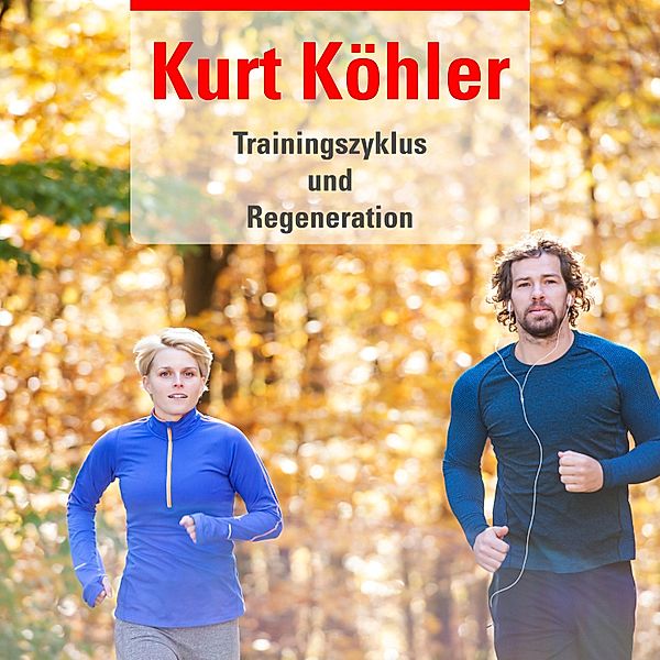 Trainingszyklus Regeneration, Kurt Köhler