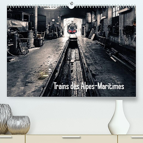 Trains des Alpes-Martimes (Premium, hochwertiger DIN A2 Wandkalender 2023, Kunstdruck in Hochglanz), Rogma photographe